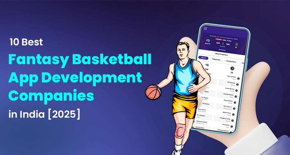 Fantasy Basketball App Development Companies