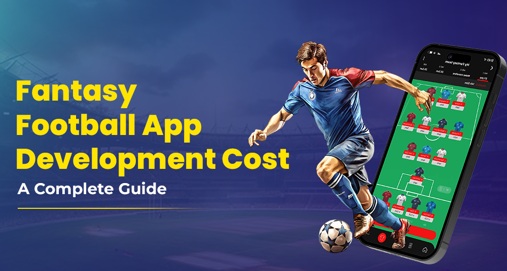 Fantasy Football App Development Cost