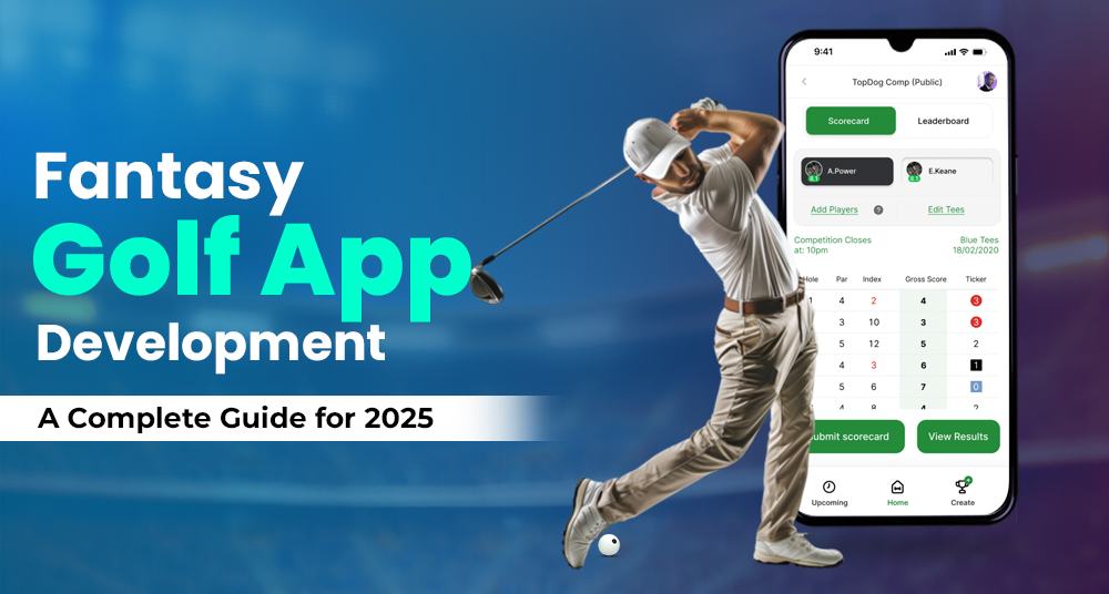 Fantasy Golf App Development: A Step-By-Step Guide for 2025