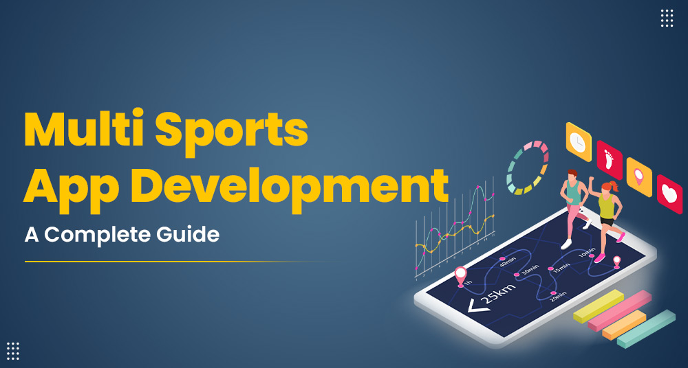 Multi Sports App Development Guide