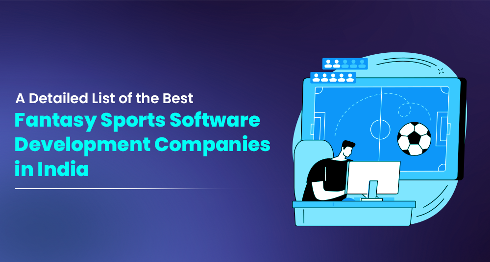 Fantasy Sports Software Development Companies