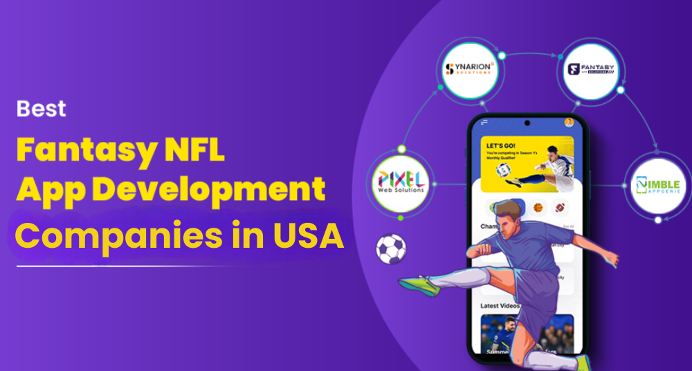 Fantasy NFL App Development Companies in USA