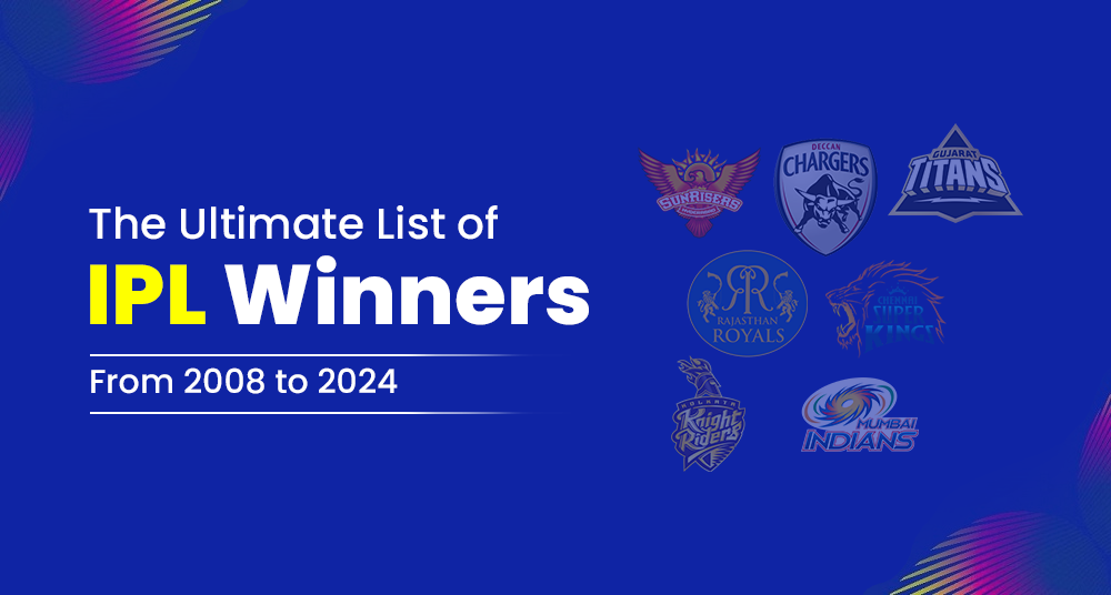 IPL Winners List