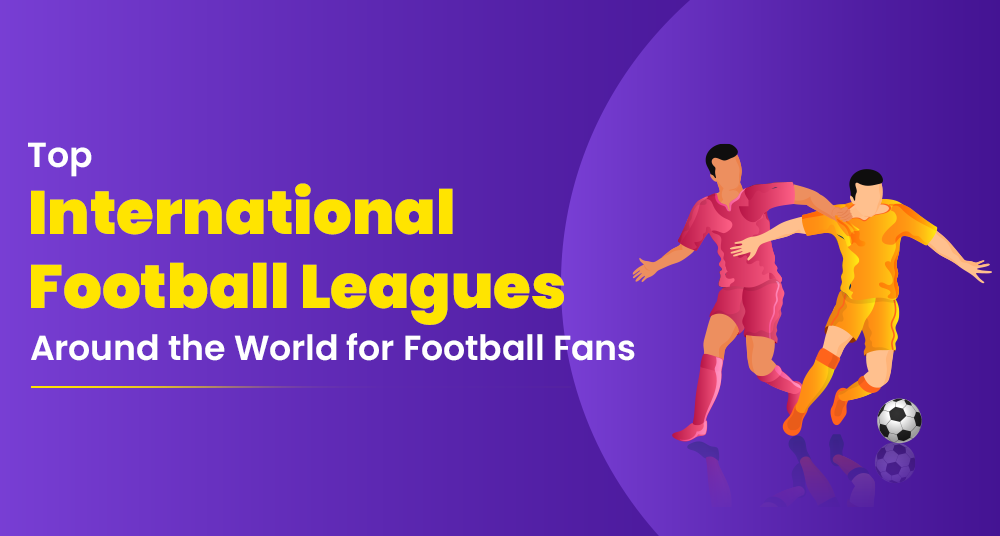 International Football Leagues