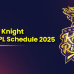 Kolkata Knight Riders IPL Schedule 2025