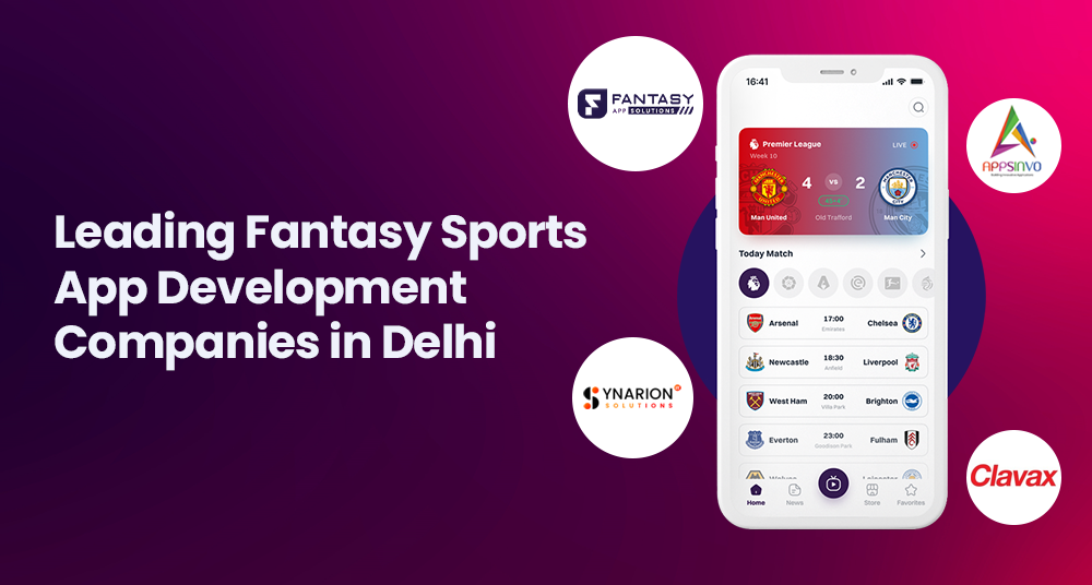 Fantasy Sports App Development Companies in Delhi