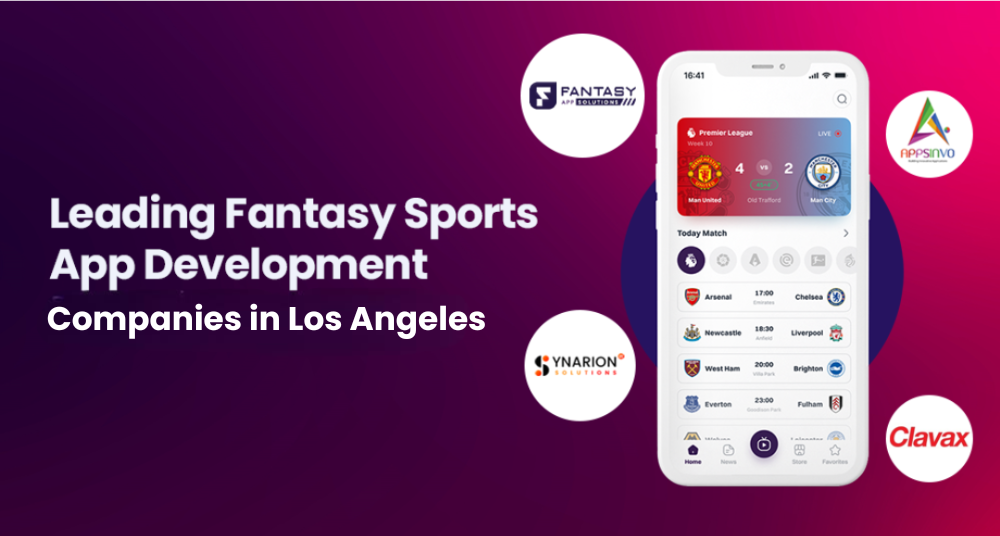 Top Fantasy Sports App Development Companies in Los Angeles