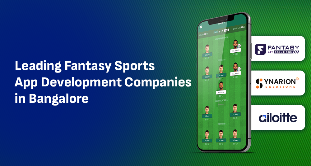 Fantasy Sports App Development Companies in Bangalore