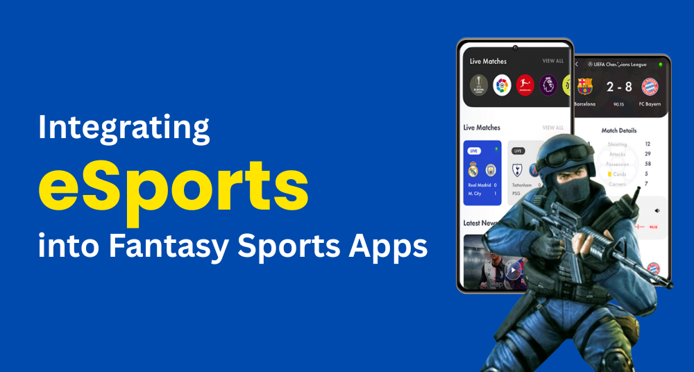 Integrating eSports into Fantasy Sports Apps