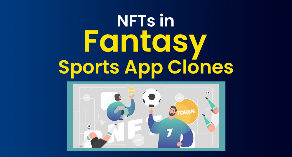 NFTs in Fantasy Sports Apps