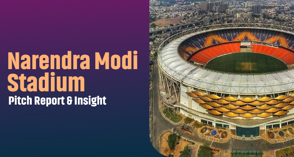 Narendra Modi Stadium Pitch Report