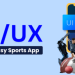 Role of UI/UX in Fantasy Sports App