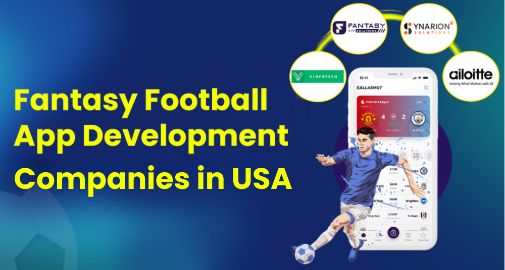 Top 15 Fantasy Football App Development Companies in USA