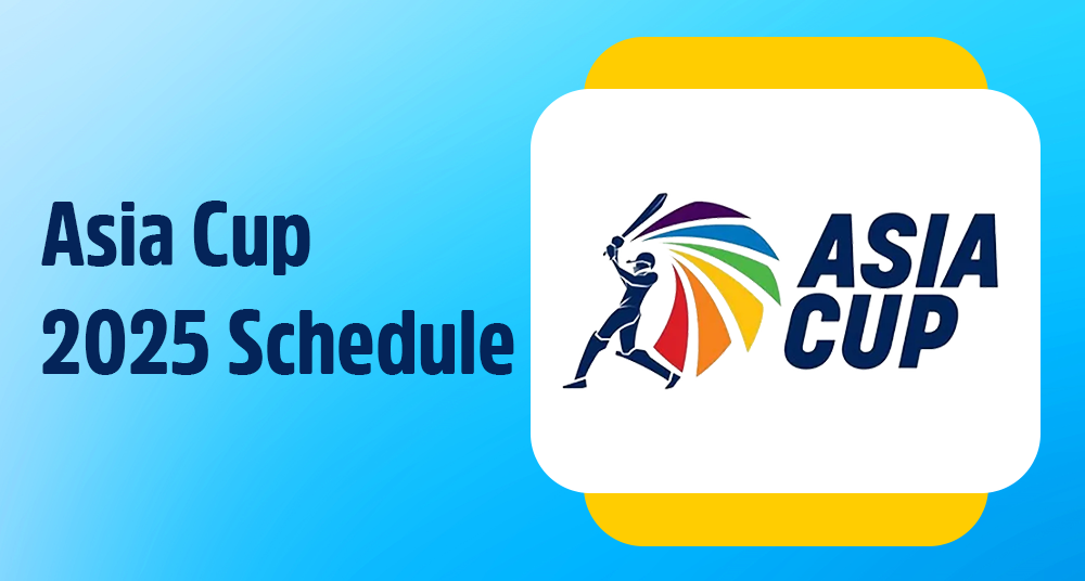 Asia Cup 2025 Schedule: Full Fixtures, Match Dates, Venues & Teams