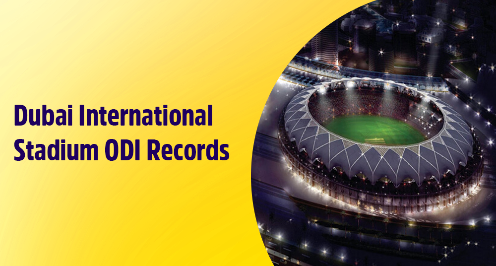 Dubai International Stadium ODI Records, Highest Scores & Average Innings Totals