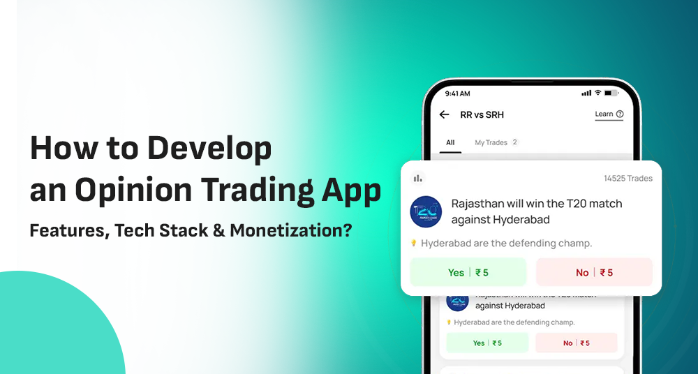How to Develop an Opinion Trading App