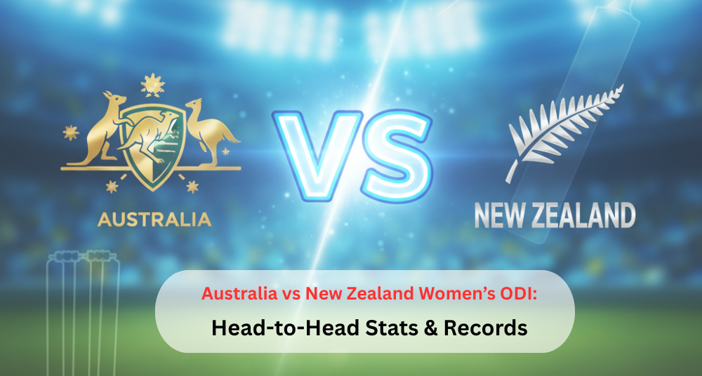 Australia vs New Zealand Women’s ODI: Head-to-Head Stats & Records