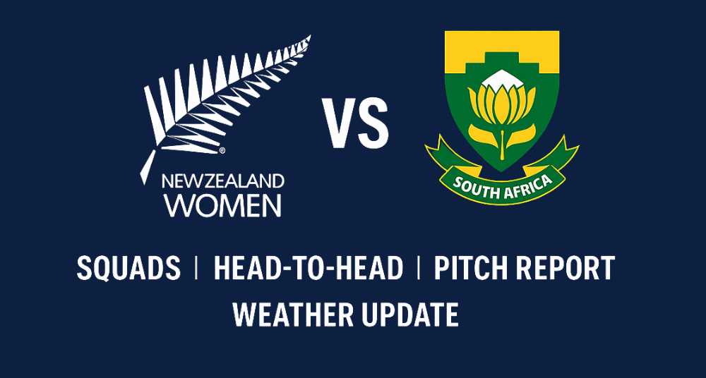 New Zealand vs South Africa Women’s ODI 2025: Squads, Head-to-Head, Pitch Report & Weather Update