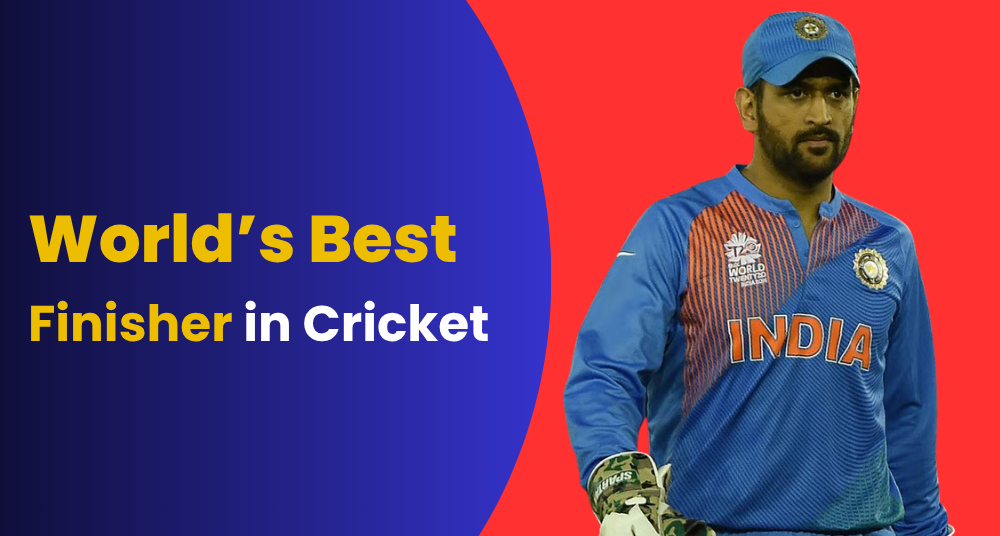 World’s Best Finisher in Cricket