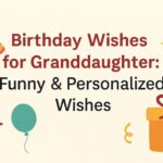 Special Birthday Wishes for Granddaughter