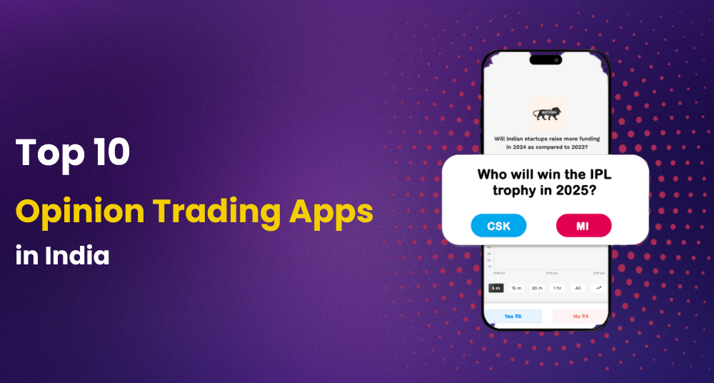 Top 10 Opinion Trading Apps in India