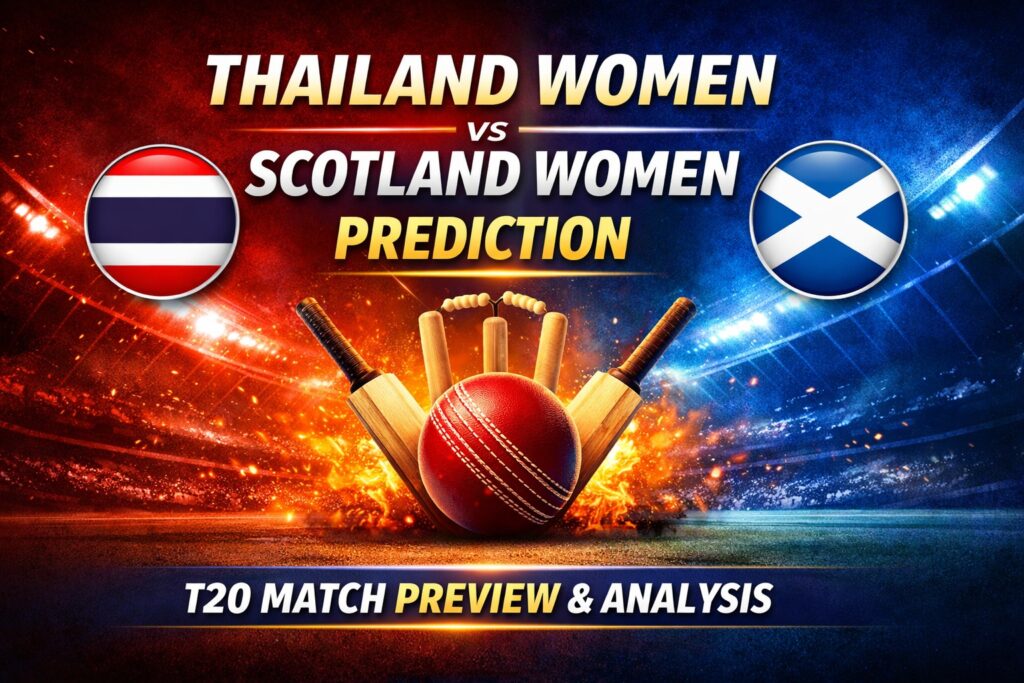 Thailand Women vs Scotland Women Prediction