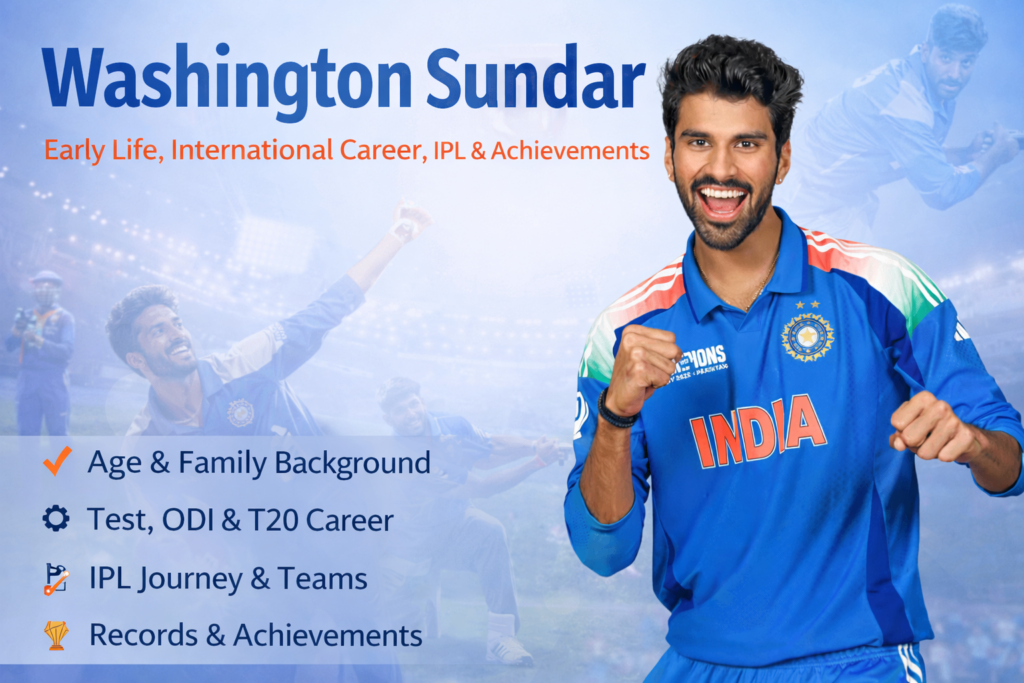 Washington Sundar Biography