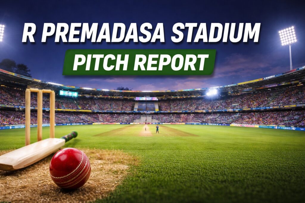 R Premadasa Stadium Pitch Report